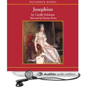  Josephine A Life of the Empress (Audible Audio Edition 