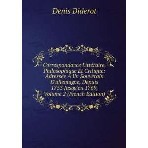   1753 Jusquen 1769, Volume 2 (French Edition) Denis Diderot Books