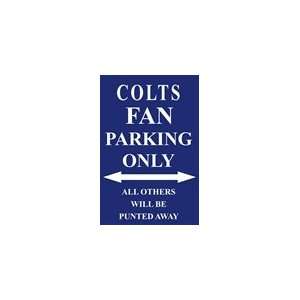 Colts Fan Parking Only Parking Signs Parking Sign Street Signs Novelty 