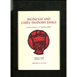  medieval and early modern times the age of justinian to 