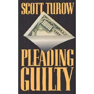  Pleading Guilty (9780374701055) Scott Turow Books