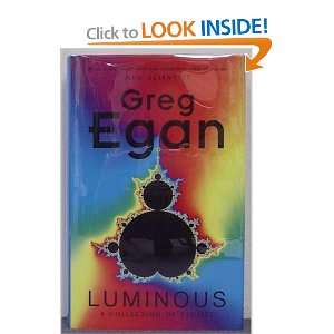 LUMINOUS. Greg. Egan 9781857985511  Books