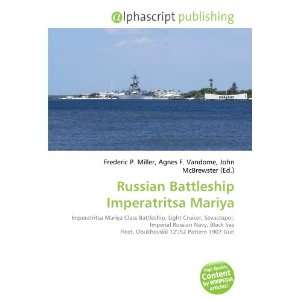  Russian Battleship Imperatritsa Mariya (9786134168496 