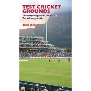  Test Cricket Grounds (9781899807208) John Woods Books