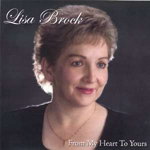  From My Heart to Yours Lisa Brock Music