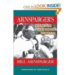  Arnspargers Coaching Defensive Football (9781574441628 
