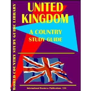  United Kingdom Country Study Guide (World Country Study 