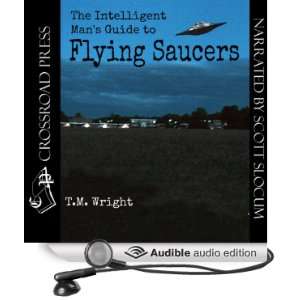 The Intelligent Mans Guide to Flying Saucers [Unabridged] [Audible 