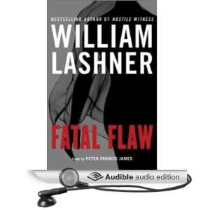  Fatal Flaw (Audible Audio Edition) William Lashner, Peter 