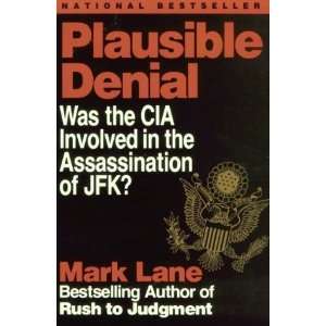   Involved in the Assassination of JFK? [Paperback] Mark Lane Books