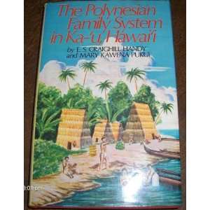   in Ka U Hawaii E. S. Craighill And Mary Kawena Pukui Handy Books