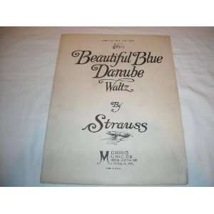 BLUE DANUBE STRAUSS 1926 SHEET MUSIC SHEET MUSIC 219 BEAUTIFUL BLUE 