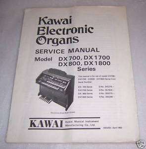 KAWAI DX700, DX800, DX1700, DX1800 SERIES ORGAN MANUAL  