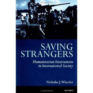  Saving Strangers Humanitarian Intervention in 