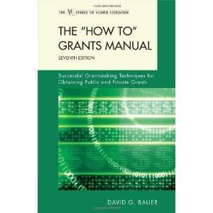 The How To Grants Manual Successful Grantseeking 