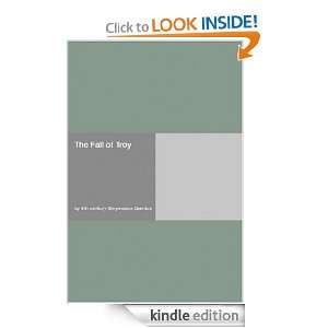 The Fall Of Troy Quintus Smyrnaeus  Kindle Store
