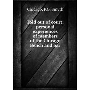  Told out of court; personal experiences of members of the 