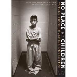    Voices from Juvenile Detention [Hardcover] Steve Liss Books