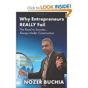 Why Entrepreneurs Really Fail The Road to Success . . . Always Under 