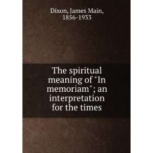 The spiritual meaning of In memoriam  an interpretation for the 