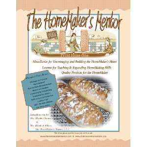  The Homemakers Mentor Print Issue ONE (Print Issues, One 