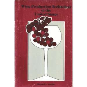  Wine Production Technology in the United States 