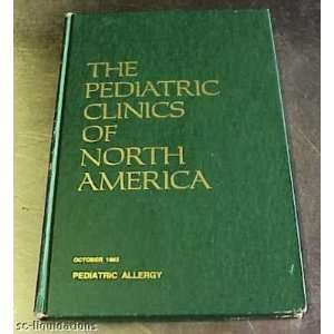  THE PEDIATRIC CLINICS OF NORTH AMERICA PEDIATRIC ALLERGY 