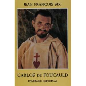   Foucauld (Spanish Edition) (9788425400483) Jean FranÃ§ois Six