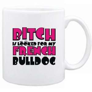   Bulldogtch Is Looked For My French Bulldog  Mug Dog