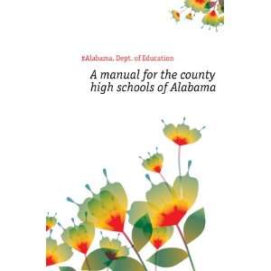  A manual for the county high schools of Alabama #Alabama 