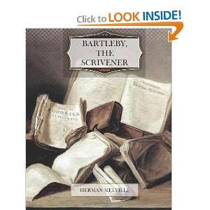  Bartleby, the Scrivener (9781466268777) Herman Melville 