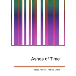  Ashes of Time Ronald Cohn Jesse Russell Books