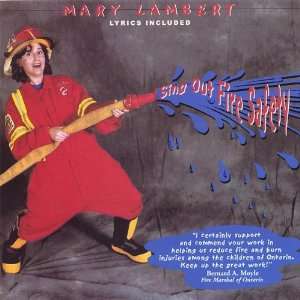  Sing Out Fire Safety Mary Lambert Music