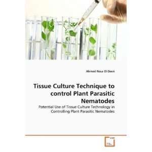  Tissue Culture Technique to control Plant Parasitic 
