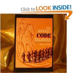  The Navajo Code Talkers (9780805945904) Books