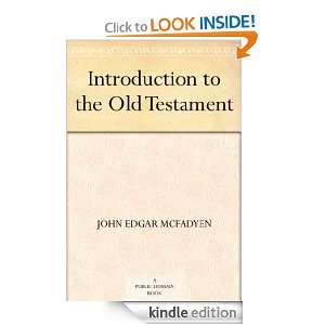 Introduction to the Old Testament John Edgar McFadyen  
