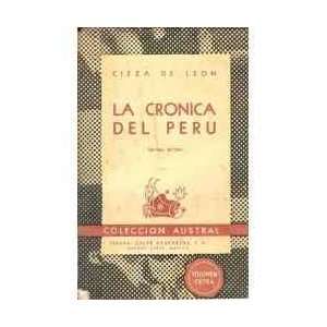  La crónica del Perú. Pedro de.  CIEZA DE LEON Books