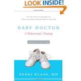   Edition A Pediatricians Training by Perri Klass (Aug 31, 2010