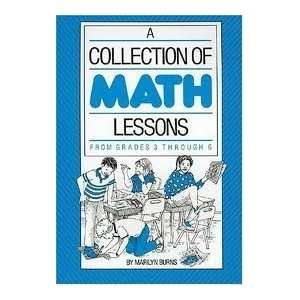  A Collection of Math Lessons byBurns  N/A  Books
