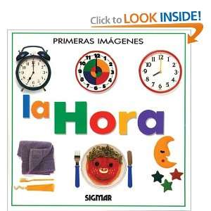  LA HORA (Primeras Imagenes) (Spanish Edition 