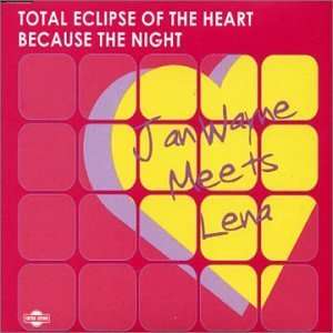  Total Eclipse of the Heart / Because the Jan Wayne Meets 
