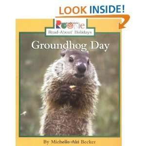 Groundhog DayRookie ReadAbout Holidays Michelle Aki Becker 