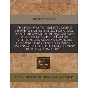   forth to publike view by Henry Bond. (1644) (9781171279358) Richard