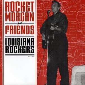  Louisiana Rockers Rocket Morgan & Friends Music