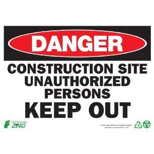 Zing Eco Safety Sign, Header DANGER, CONSTRUCTION SITE UNAUTHORIZED 