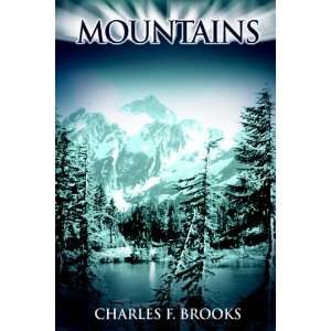  Mountains (9781425708740) Charles F. Brooks Books