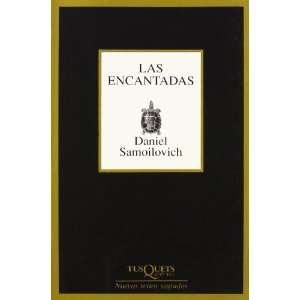  Las Encantadas (Spanish Edition) (9788483109168) Daniel 