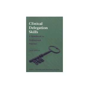  Clinical Delegation Skills, 3RD EDITION Books