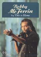 Bobby McFerrin   Try This at Home (DVD)  