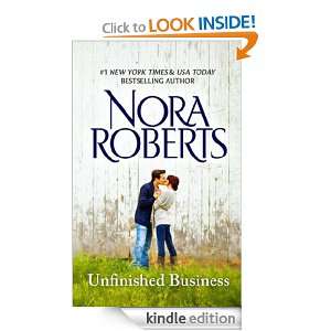 Unfinished Business Nora Roberts  Kindle Store